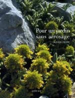 Pour un jardin sans arrosage