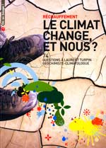 Le climat change, et nous ?